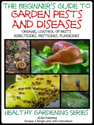 cover image of A Beginner's Guide to Garden Pests and Diseases